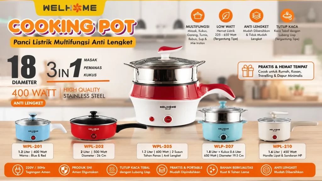Panci Listrik WELHOME Cooking Pot Multifungsi untuk Memasak Praktis