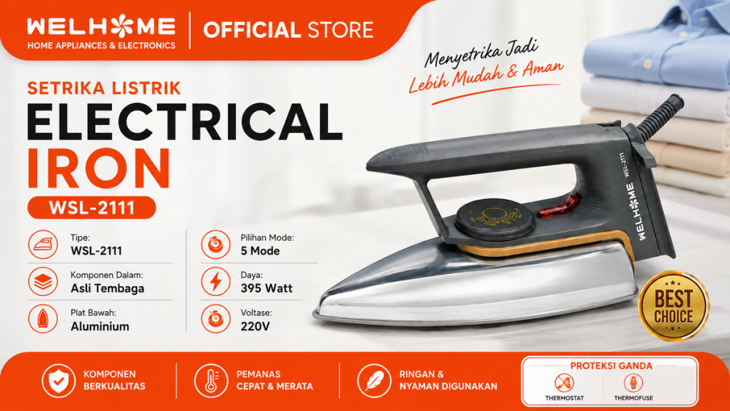 WELHOME Setrika Listrik WSL-2111 Praktis dengan Proteksi Ganda